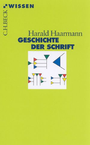 [C.H. BECK - Wissen 01] • Geschichte der Schrift
